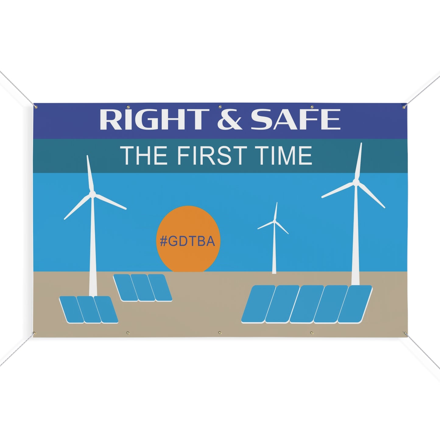 Right and Safe Banner Matte Finish