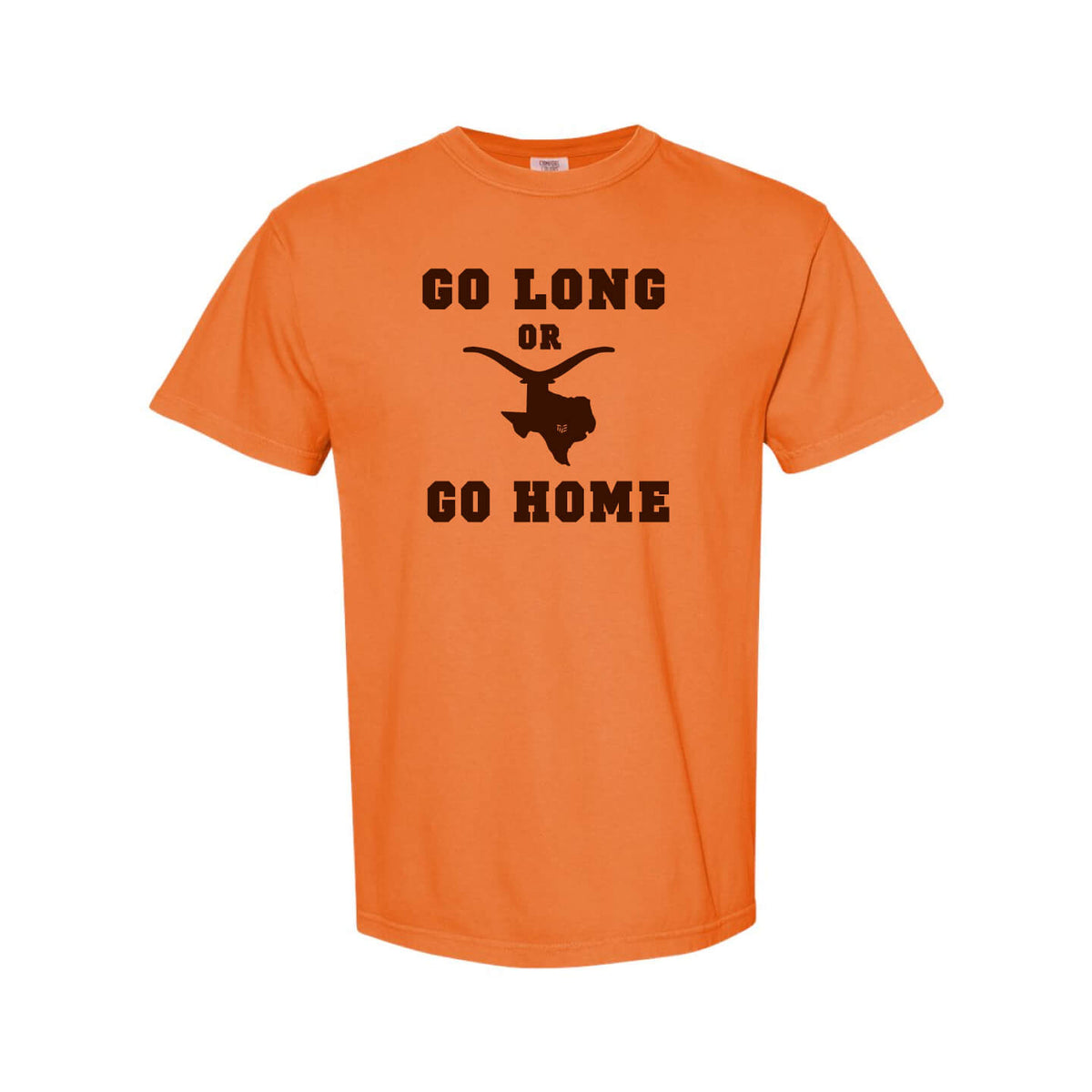 Texas Longhorn Inspired Go Long or Go Home Tee - Burnt Orange