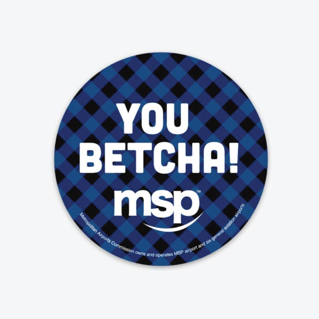 MSP You Betcha Sticker