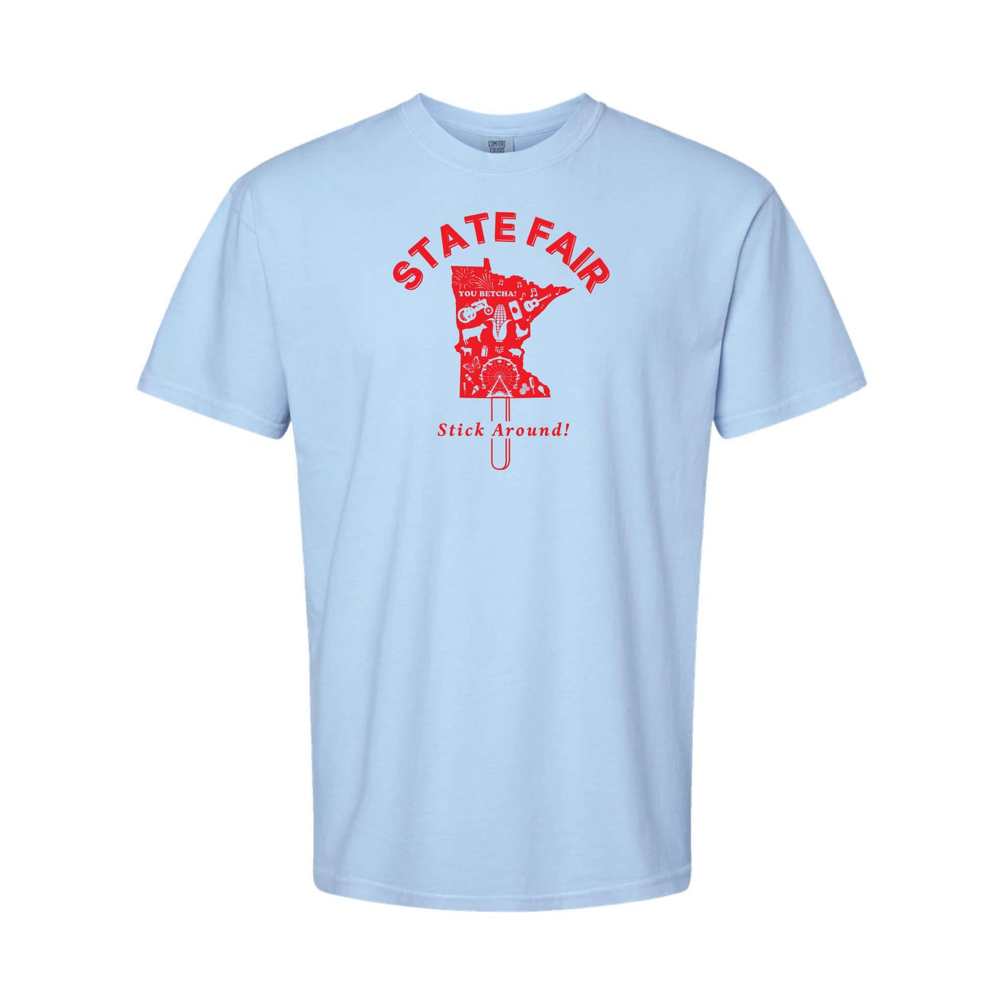 Minnesota State Fair Stick Around Hydrangea Unisex Comfort Colors 1717 T-Shirt (Copy)